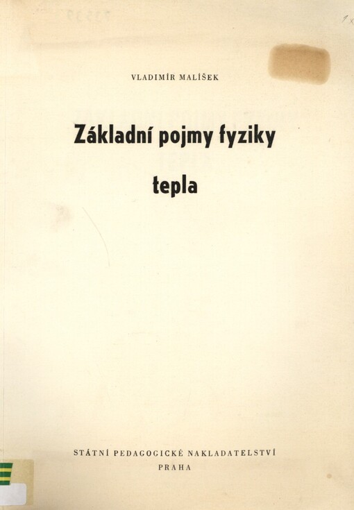 Základní pojmy fyziky tepla