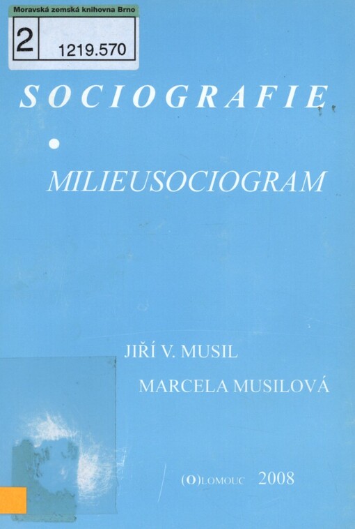 Sociografie - milieusociogram: v sociálně pedagogické a psychologické diagnostice : metodická příručka nejen pro mimoškolní výchovu 3