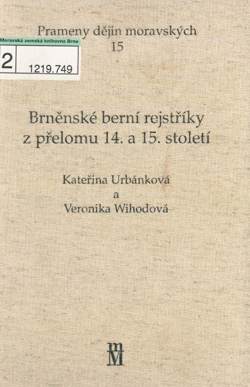 Brněnské berní rejstříky z přelomu 14. a 15. století