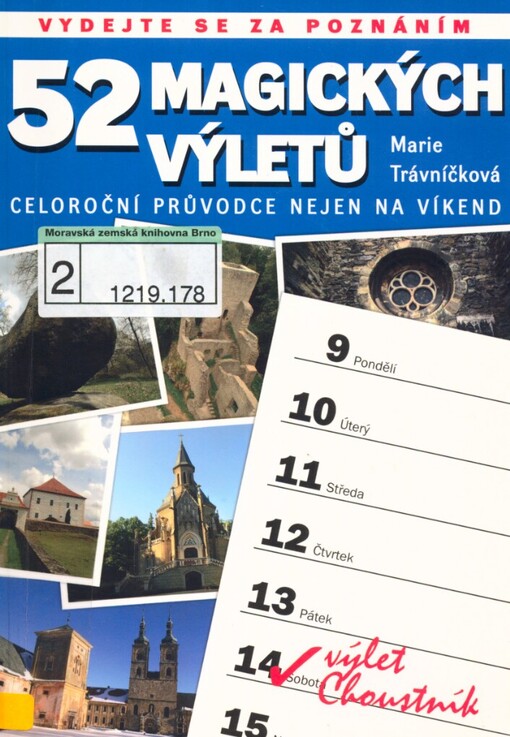 52 magických výletů: celoroční průvodce nejen na víkend