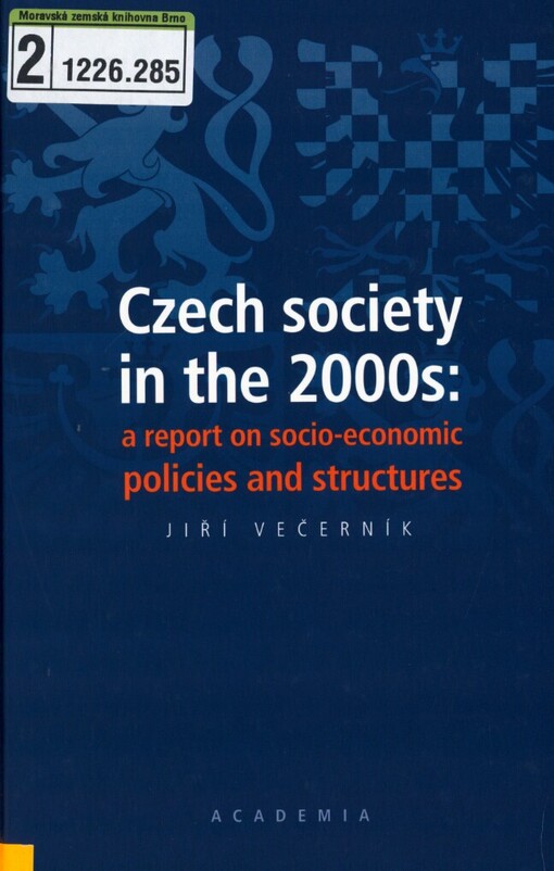 Czech society in the 2000s: a report on socio-economic policies and structures