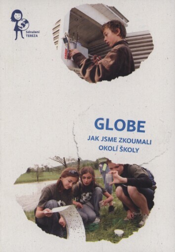 GLOBE - jak jsme zkoumali okolí školy