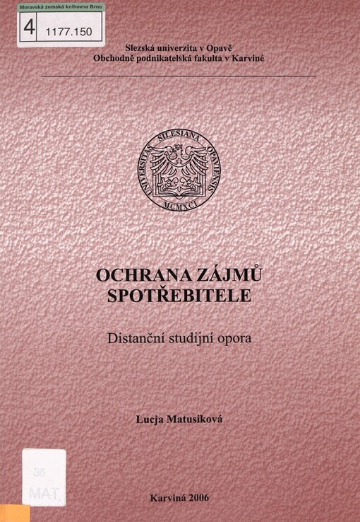 Ochrana zájmů spotřebitele: distanční studijní opora