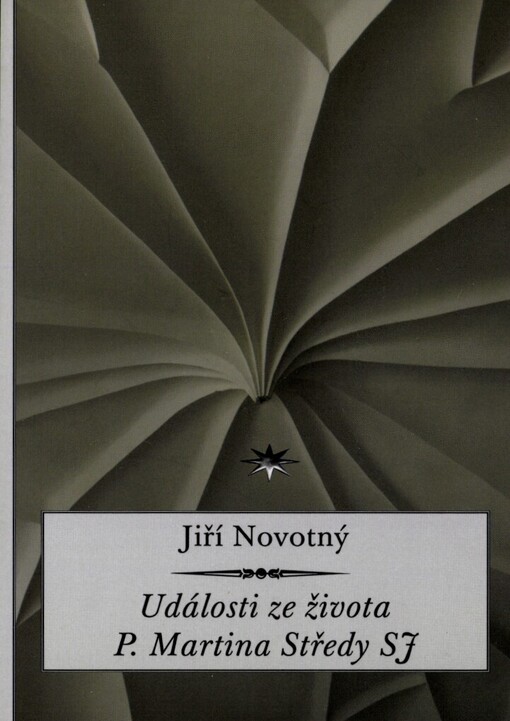 Události ze života P. Martina Středy SJ