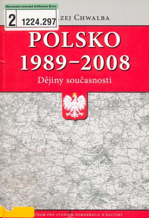 Polsko 1989-2008: dějiny současnosti
