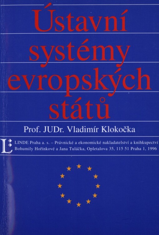 Ústavní zřízení evropských států: (srovnávací studie)