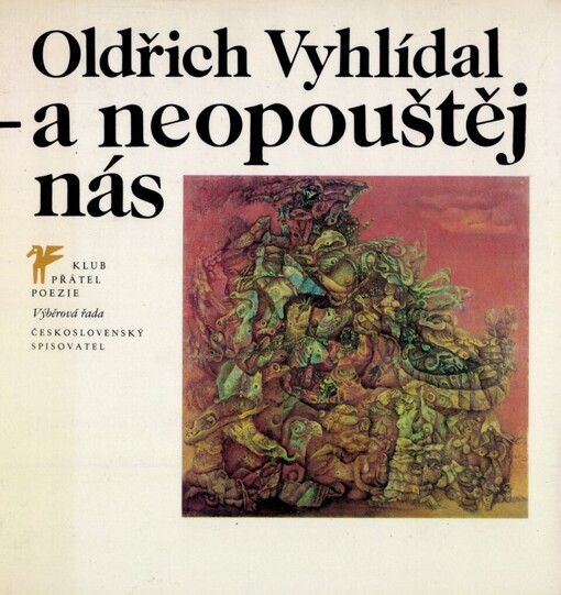 A neopouštěj nás :výbor z poezie