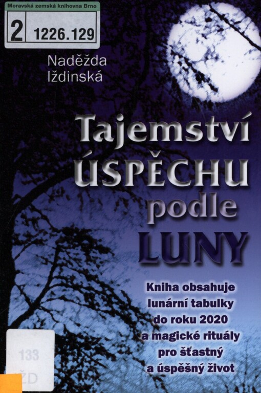 Tajemství úspěchu podle Luny