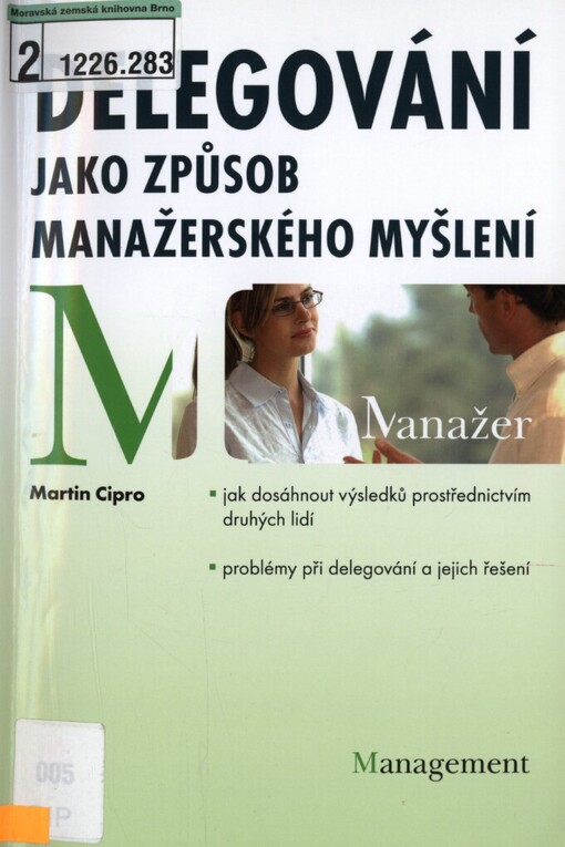 Delegování jako způsob manažerského myšlení