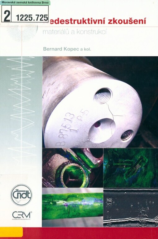 Nedestruktivní zkoušení materiálů a konstrukcí: (nauka o materiálu IV)