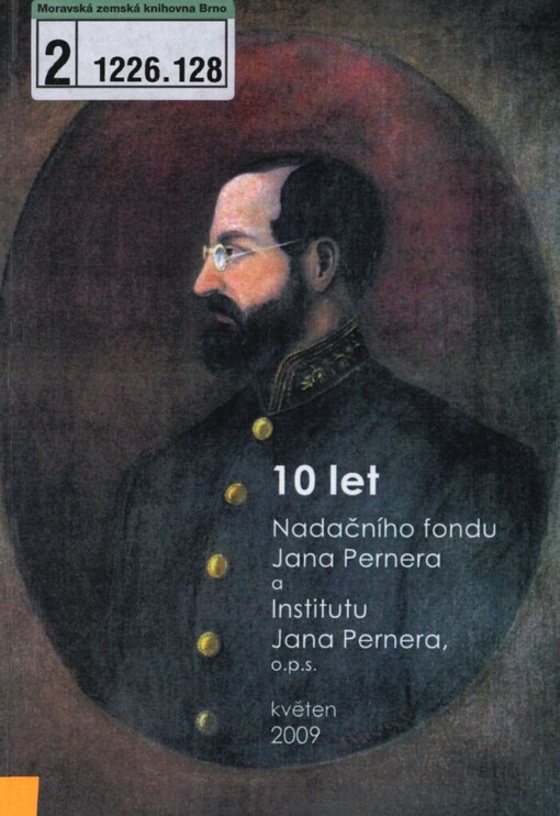 10 let Nadačního fondu Jana Pernera a Institutu Jana Pernera, o.p.s