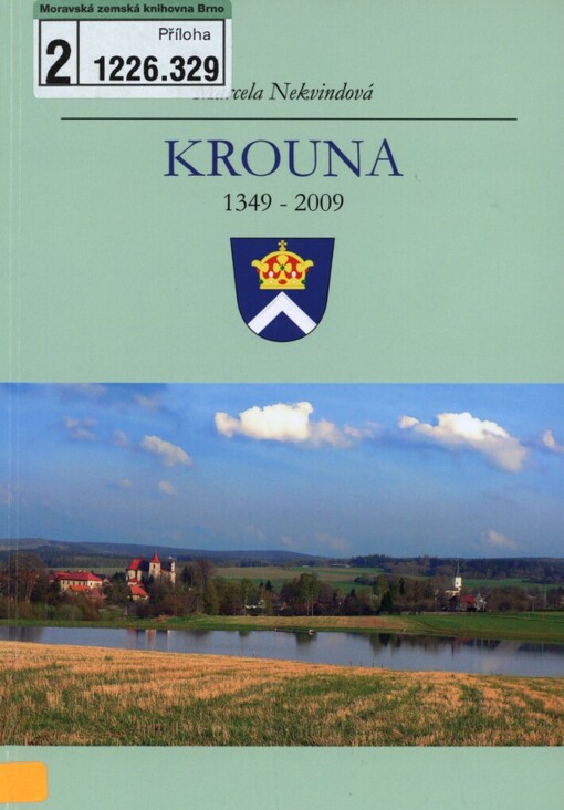 Krouna: 1349-2009