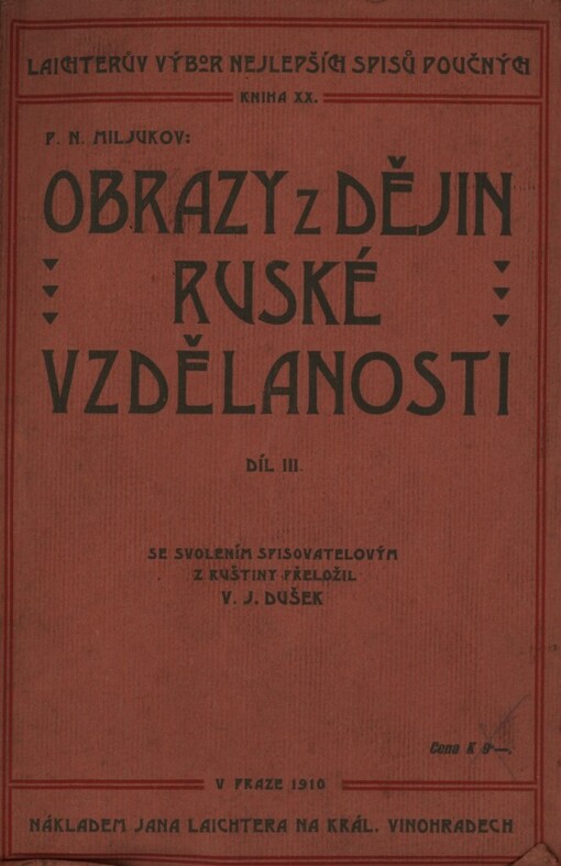 Obrazy z dějin ruské vzdělanosti.Část III,Nacionalism a veřejné mínění