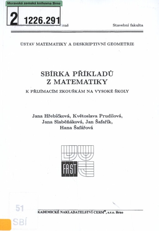 Sbírka příkladů z matematiky k přijímacím zkouškám na vysoké školy