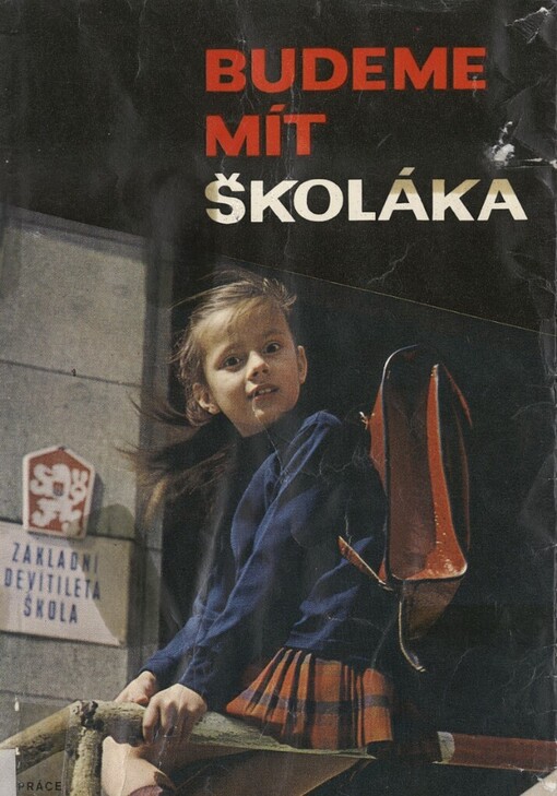 Budeme mít školáka :[sborník]