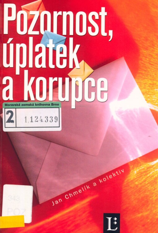 Pozornost, úplatek a korupce