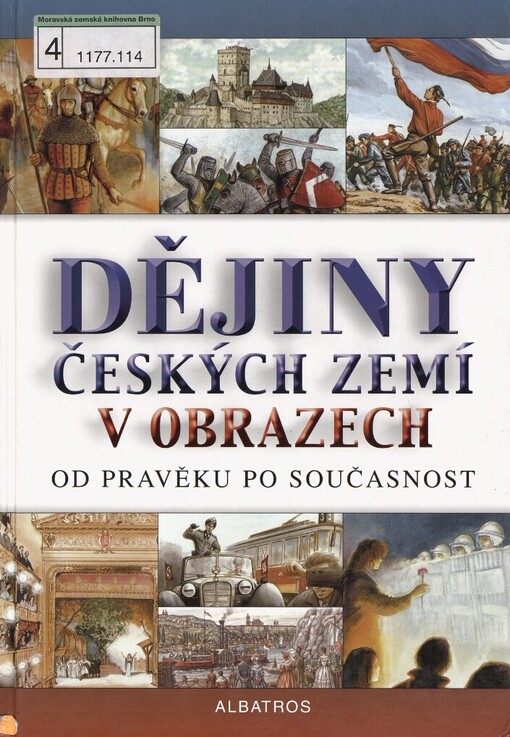 Dějiny českých zemí v obrazech: od pravěku po současnost