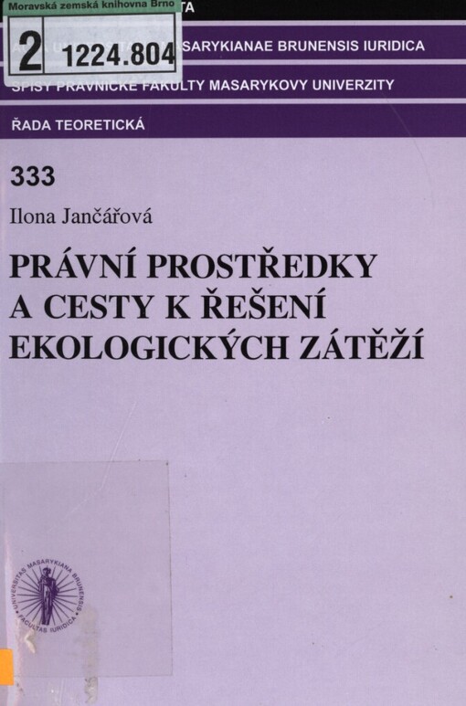 Právní prostředky a cesty k řešení ekologických zátěží