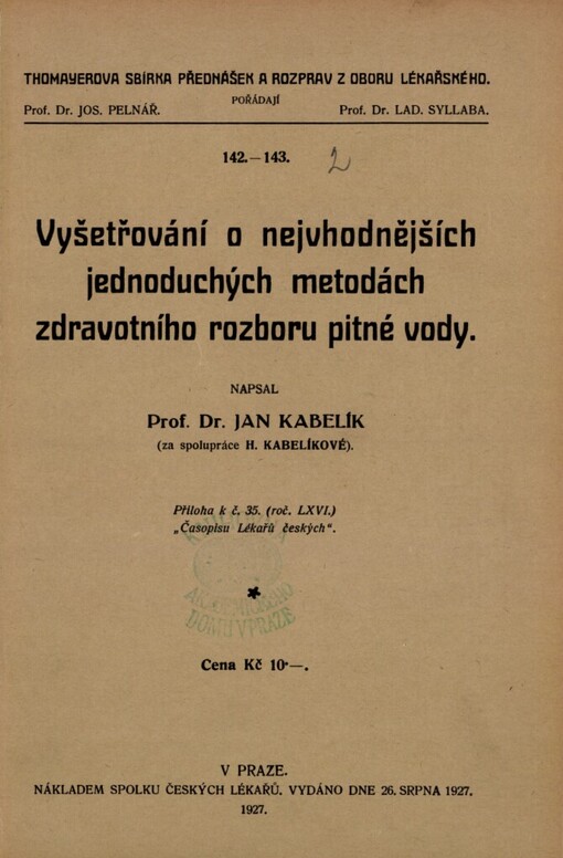 Vyšetřování o nejvhodnějších jednoduchých metodách zdravotního rozboru pitné vody