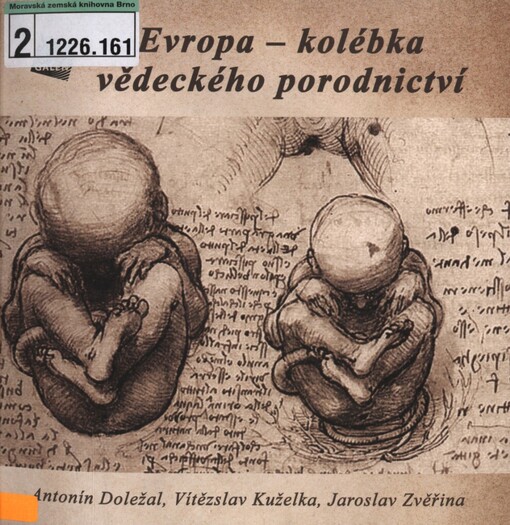 Evropa - kolébka vědeckého porodnictví