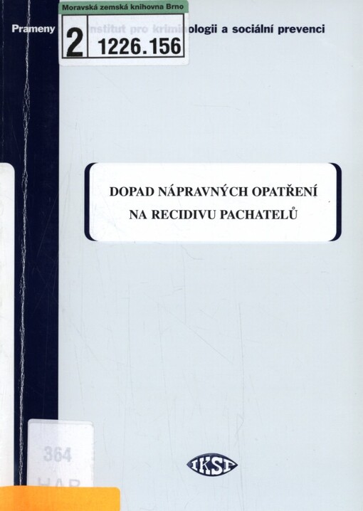Dopad nápravných opatření na recidivu pachatelů: analýza toho 