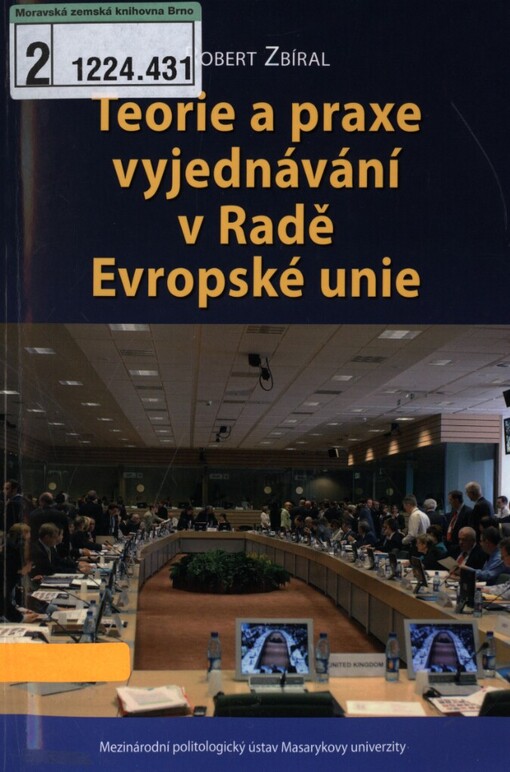 Teorie a praxe vyjednávání v Radě Evropské unie