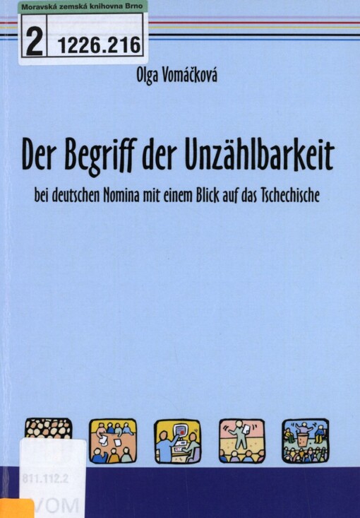 Begriff der Unzählbarkeit: bei deutschen Nomina mit einem Blick auf das Tschechische