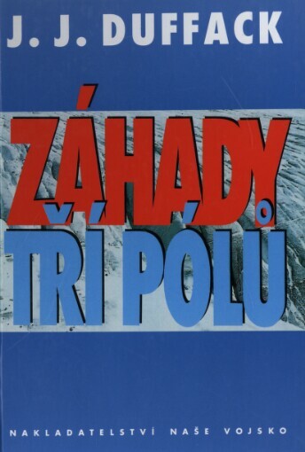 Záhady tří pólů