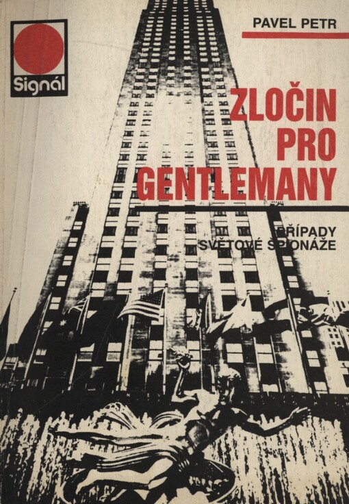 Zločin pro gentlemany :případy světové špionáže