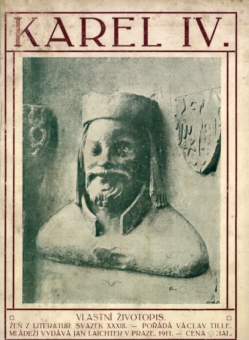 Karel IV. :vlastní životopis