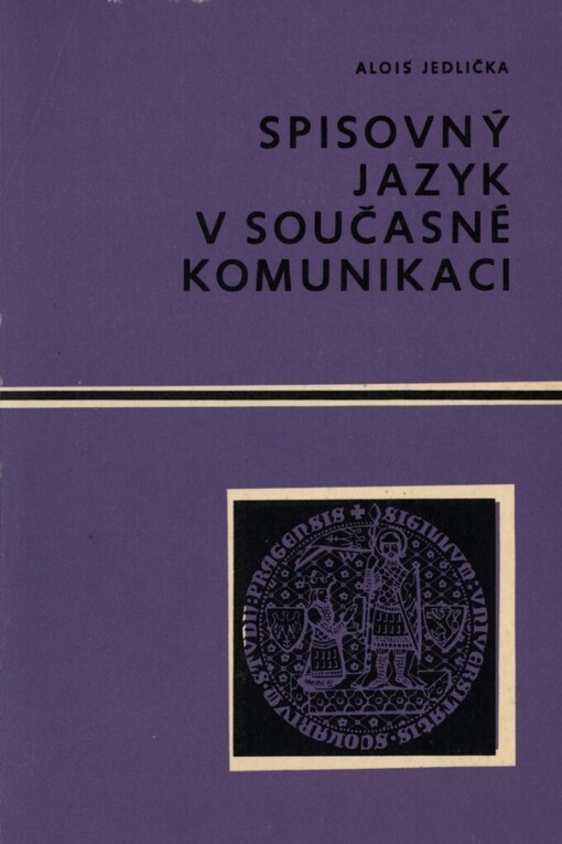 Spisovný jazyk v současné komunikaci