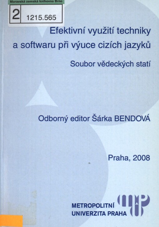 Efektivní využití techniky a softwaru při výuce cizích jazyků: soubor vědeckých statí