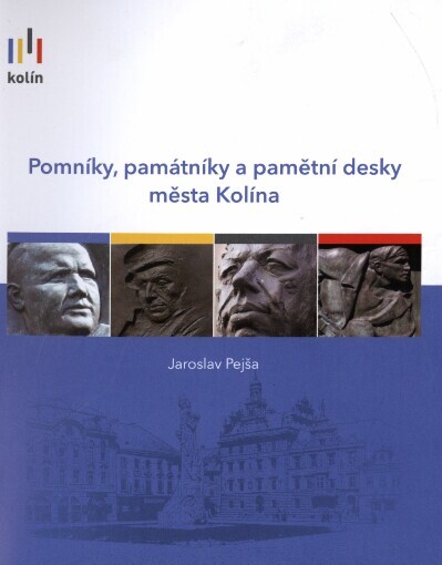 Pomníky, památníky a pamětní desky města Kolína
