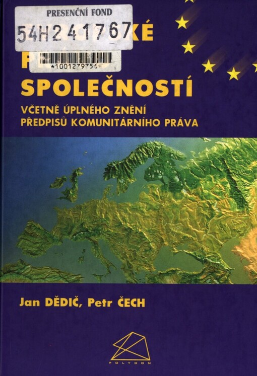 Evropské právo společností : včetně úplného znění předpisů komunitárního práva