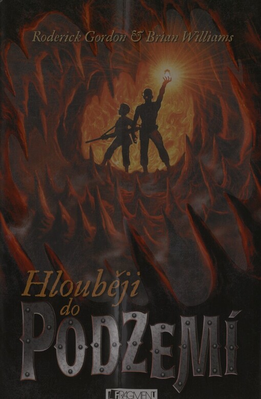 Hlouběji do Podzemí
