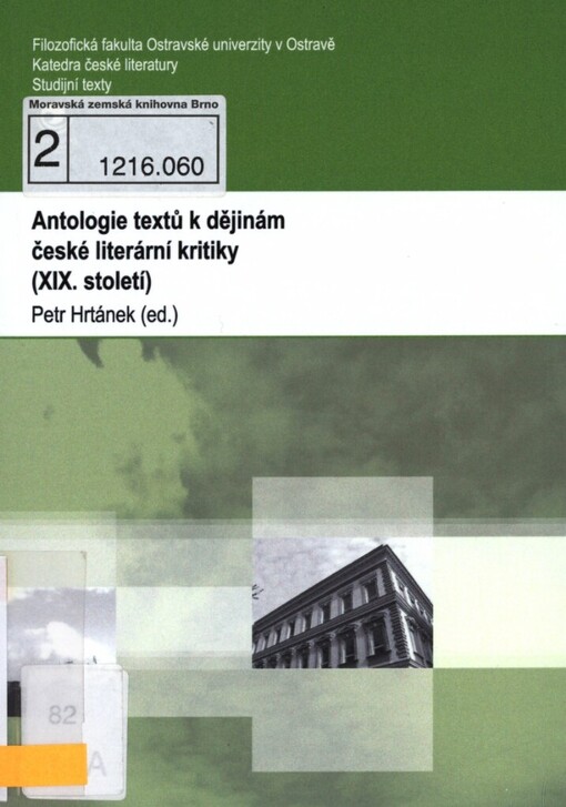 Antologie textů k dějinám české literární kritiky: (XIX. století)