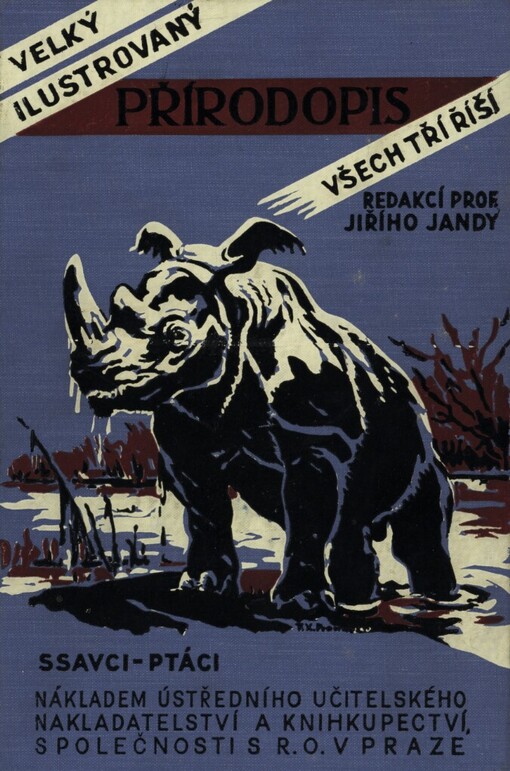 Velký ilustrovaný přírodopis všech tří říší.I.,Ssavci, ptáci