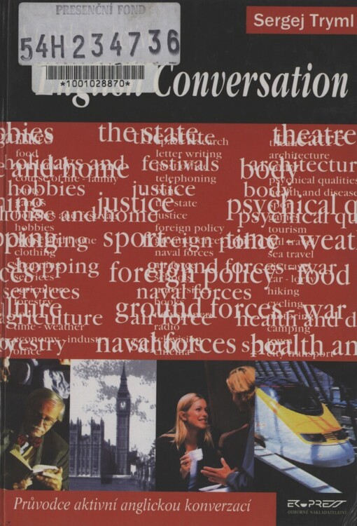 guide to active English conversation =: Průvodce aktivní anglickou konverzací