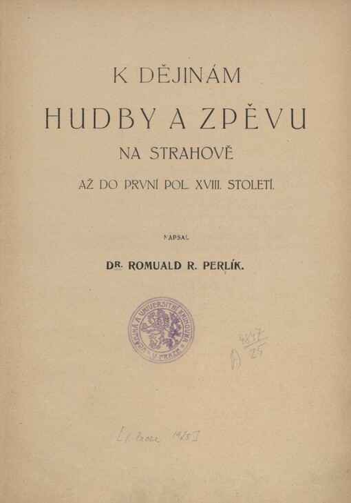 K dějinám hudby a zpěvu na Strahově až do první pol. XVIII. století