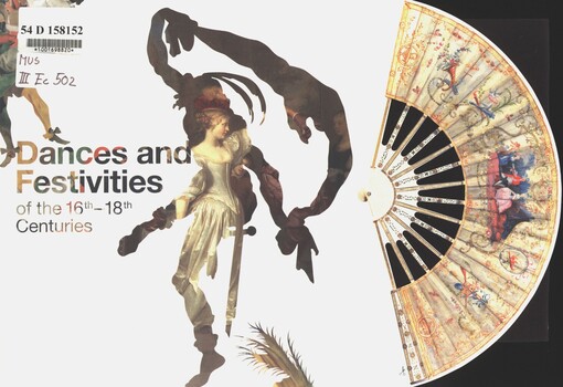 Dances and festivities of the 16th-18th centuries: [National Gallery in Prague - Collection of Old Masters, Waldstein Riding School Gallery December 12, 2008 - May 3, 2009]