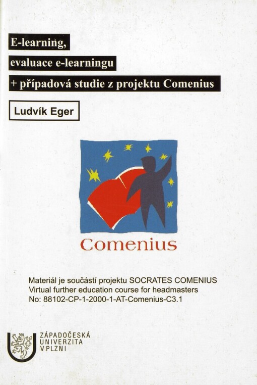 E-learning, evaluace e-learningu + případová studie z projektu Comenius