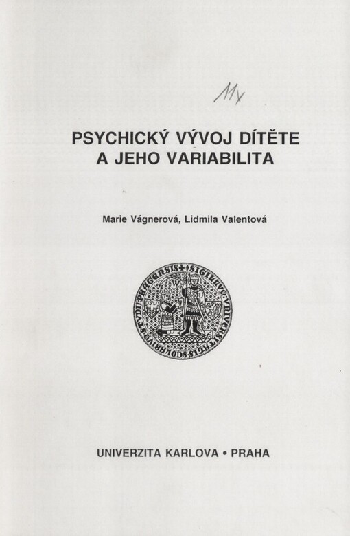 Psychický vývoj dítěte a jeho variabilita: skripta pro posl. pedag. fakulty Univ. Karlovy