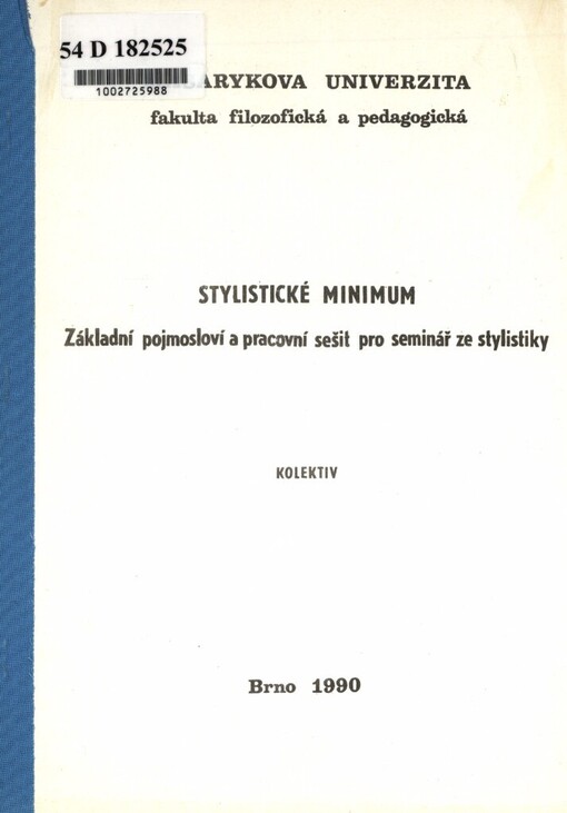 Stylistické minimum :základní pojmosloví a pracovní sešit pro seminář ze stylistiky
