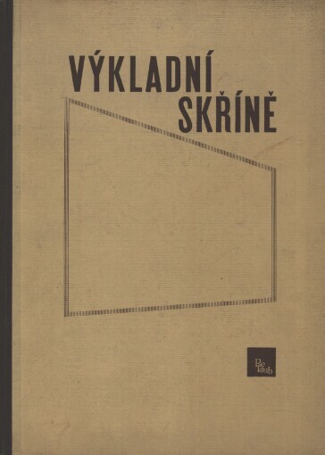 Výkladní skříně, jejich význam, úprava a návod, jak se stanou úspěšnějšími: [kniha návodů a pokynů