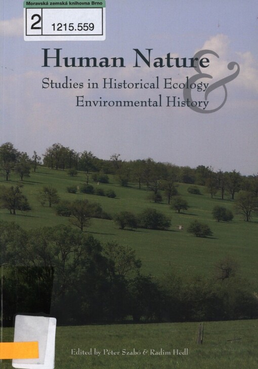 Human nature: studies in historical ecology and environmental history