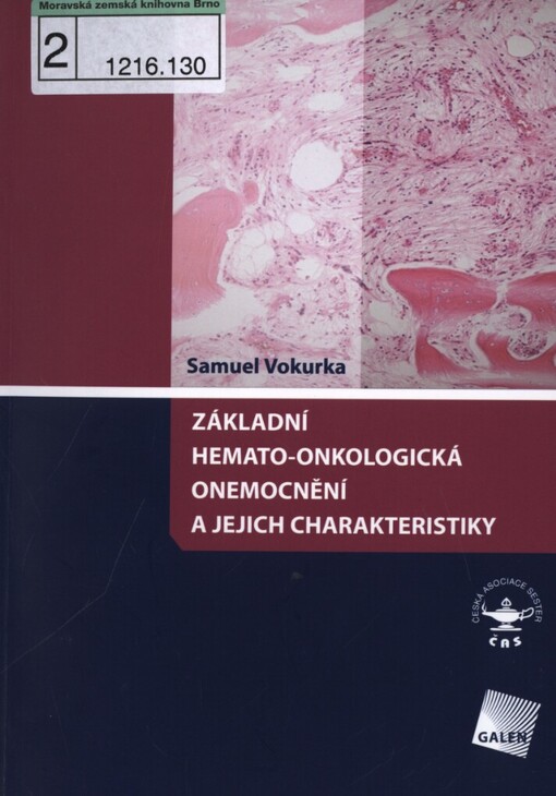 Základní hemato-onkologická onemocnění a jejich charakteristiky