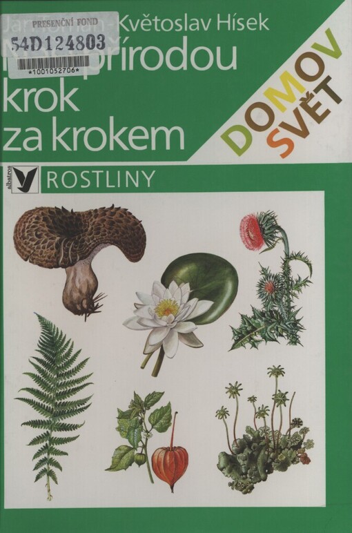 Naší přírodou krok za krokem: rostliny