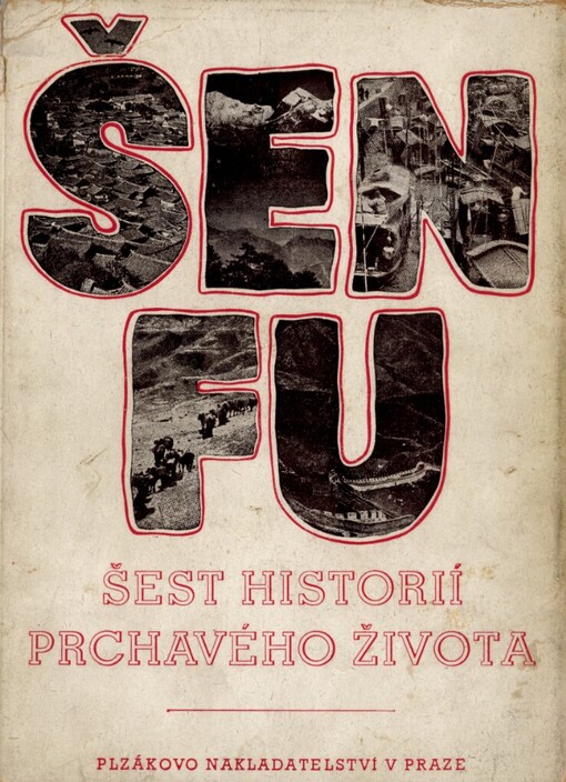 Šest historií prchavého života