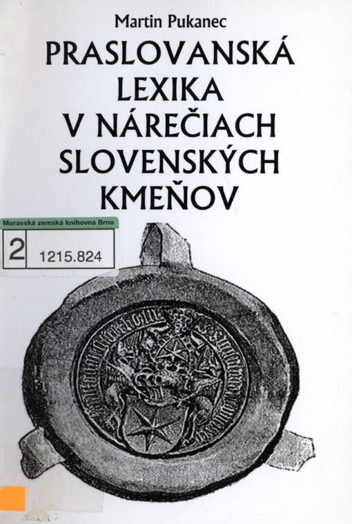 Praslovanská lexika v nárečiach slovenských kmeňov
