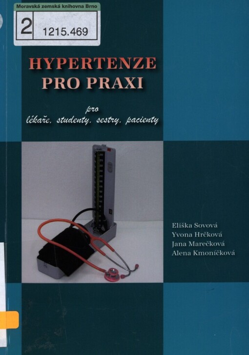 Hypertenze pro praxi: pro lékaře, studenty, sestry, pacienty